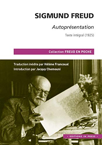 Beispielbild fr Autoprsentation (1925 - Texte intgral) [Broch] Freud, Sigmung et Chemouni, Jacquy zum Verkauf von BIBLIO-NET