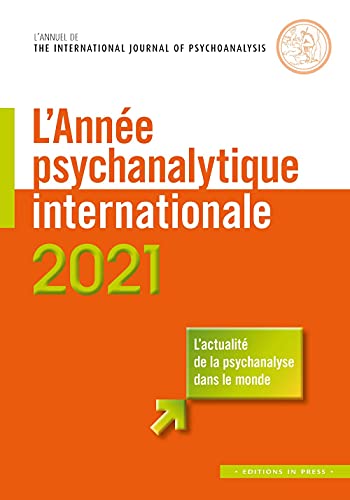 Stock image for L'anne psychanalytique internationale 2021 for sale by medimops