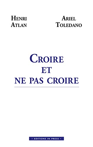 Beispielbild fr Croire Et Ne Pas Croire zum Verkauf von RECYCLIVRE