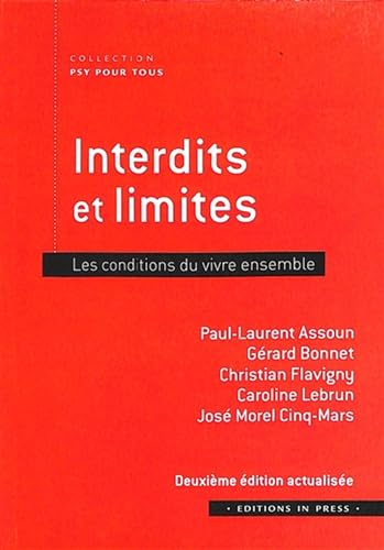 Beispielbild fr Interdits et limites : Les conditions du vivre ensemble (2e dition) zum Verkauf von Chapitre.com : livres et presse ancienne