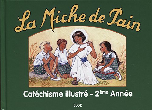 9782848360355: Catchisme Deuxime Anne - la Miche de Pain