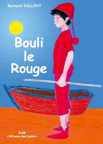 Beispielbild fr Bouli le Rouge zum Verkauf von medimops