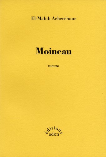 Beispielbild fr Moineau zum Verkauf von Chapitre.com : livres et presse ancienne