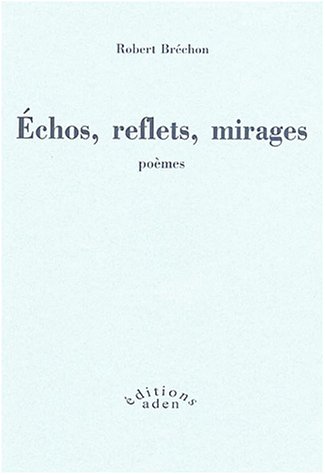 Stock image for chos, reflets, mirages for sale by Chapitre.com : livres et presse ancienne