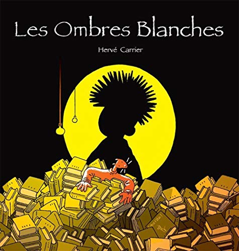 Stock image for Les ombres blanches for sale by Gallix