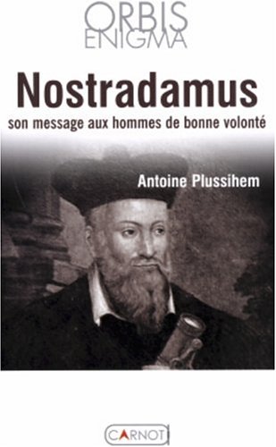9782848550268: Nostradamus: Son message aux hommes de bonne volont