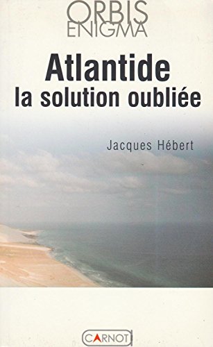 9782848550275: L'Atlantide la solution oublie