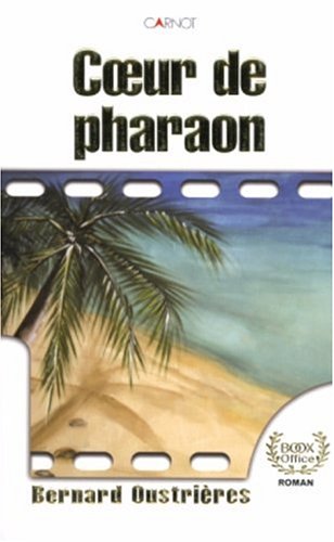 Imagen de archivo de Le coeur de pharaon a la venta por Ammareal