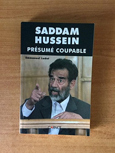 Stock image for Saddam Hussein, un client for sale by Ammareal