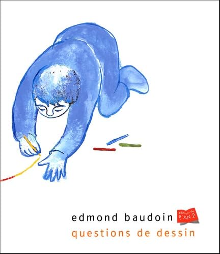 Questions de dessin (9782848560007) by Baudoin, Edmond