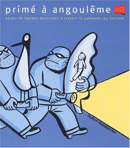 Beispielbild fr Prim  Angoulme : 30 Ans De Bandes Dessines  Travers Le Palmars Du Festival zum Verkauf von RECYCLIVRE