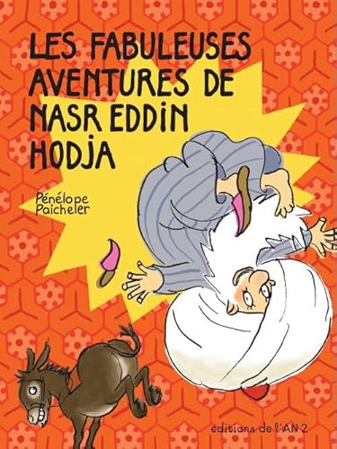 Beispielbild fr Les fabuleuses aventures de Nasr Eddin Hodja zum Verkauf von Ammareal