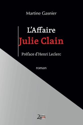 Beispielbild fr L'Affaire Julie Clain zum Verkauf von Ammareal