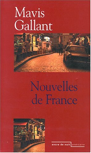 Nouvelles de Paris (9782848600031) by Gallant, Mavis