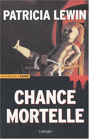 Imagen de archivo de Chance mortelle a la venta por medimops