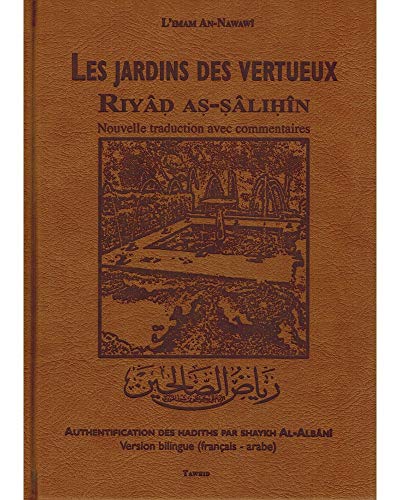 Beispielbild fr Les jardins des vertueux : Nouvelle traduction avec commentaires zum Verkauf von ECOSPHERE