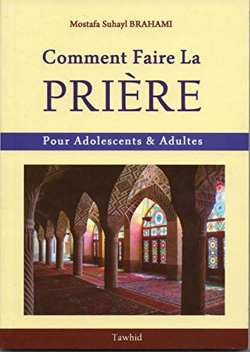 Stock image for Comment faire La Prire : Pour Adolescents & Adultes for sale by medimops