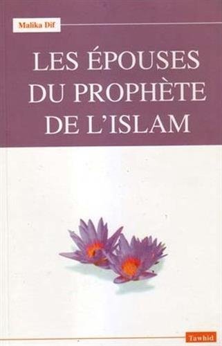 Beispielbild fr Les pouses du prophte de l'Islam zum Verkauf von medimops