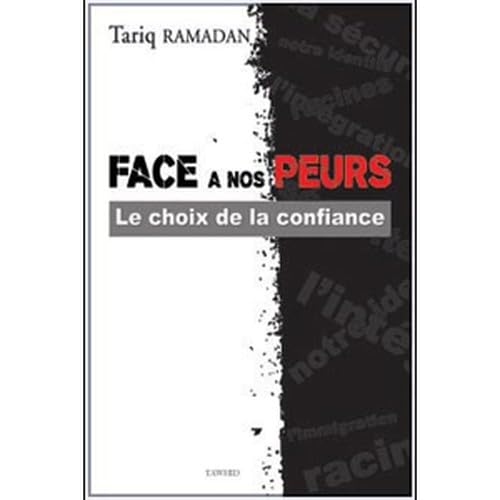 Beispielbild fr Face A Nos Peurs, Le Choix De La Confiance zum Verkauf von RECYCLIVRE