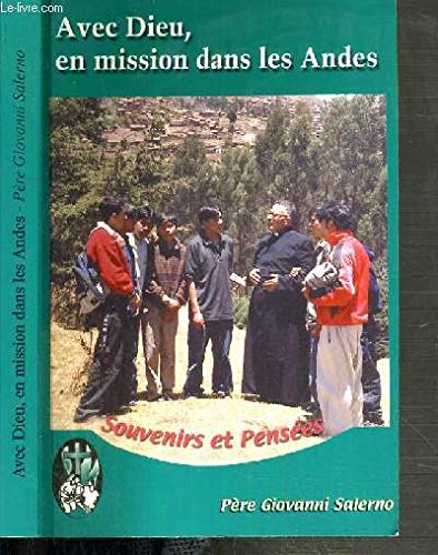 9782848630083: Avec dieu, en mission dans les andes : souvenirs et pensees