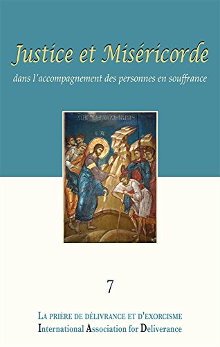 9782848631615: La prire de dlivrance et d'exorcisme: Justice et misricorde