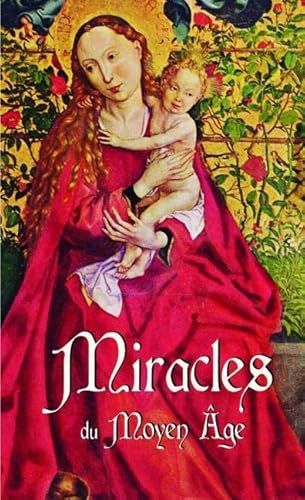 9782848632025: Miracles du Moyen Age