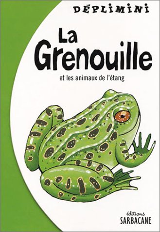 Beispielbild fr La Grenouille et les Animaux de l'tang zum Verkauf von Ammareal