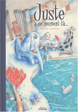 Imagen de archivo de Juste  ce moment l - Laurat du Comit des mamans - Printemps 2004 (3-6 ans) a la venta por Ammareal