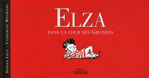 Beispielbild fr Elza dans la cour des Grandes zum Verkauf von medimops