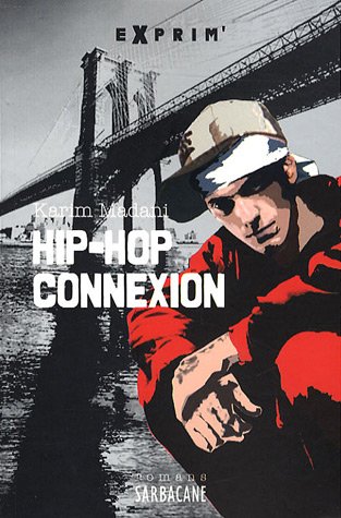 Beispielbild fr Hip-Hop Connexion zum Verkauf von medimops