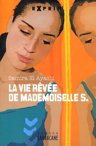 Imagen de archivo de Le vie rve de mademoiselle S. a la venta por A TOUT LIVRE