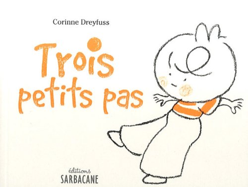 Stock image for Trois petits pas for sale by A TOUT LIVRE