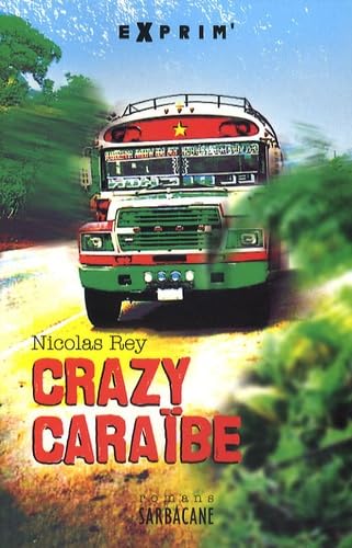 Beispielbild fr Crazy Cara be [Paperback] Rey, Nicolas zum Verkauf von LIVREAUTRESORSAS