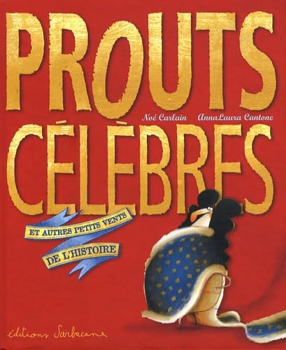 Stock image for Prouts clbres : Et autres petits vents de l'histoire for sale by Ammareal