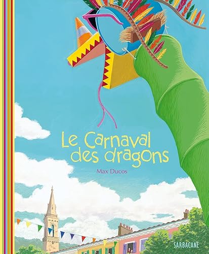 Beispielbild fr Le Carnaval des dragons zum Verkauf von medimops
