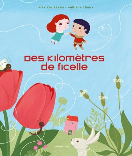 Stock image for Des kilomtres de ficelle for sale by Ammareal