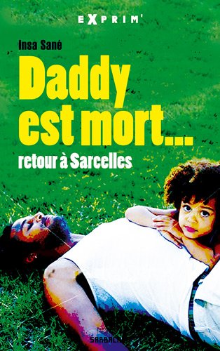 Beispielbild fr Daddy est mort.: Retour  Sarcelles zum Verkauf von LeLivreVert