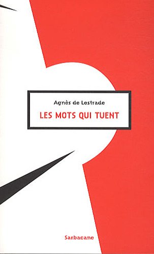 Stock image for Les mots qui tuent for sale by Ammareal