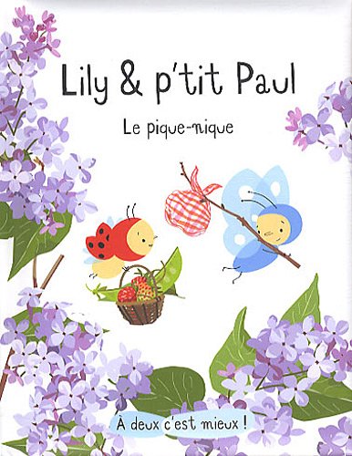 Beispielbild fr Lily & p'tit Paul : Le pique-nique zum Verkauf von medimops