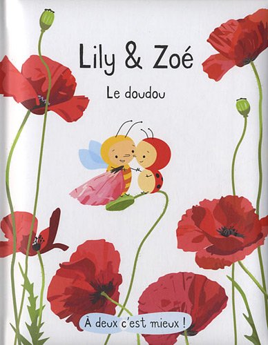 Beispielbild fr Lily et Zo : Le doudou zum Verkauf von medimops