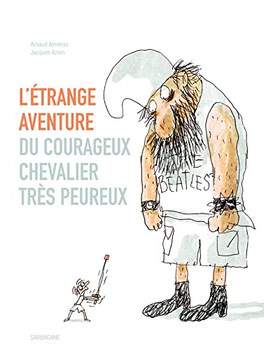 Stock image for L'trange aventure du courageux chevalier trs peureux for sale by Ammareal