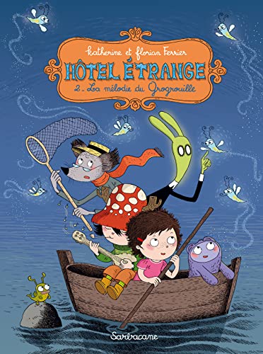 Beispielbild fr Htel trange, Tome 2 : La mlodie du Grogrouille zum Verkauf von Ammareal