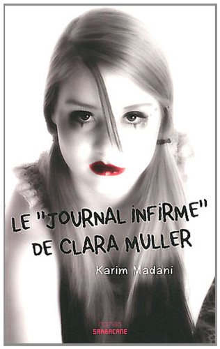 Stock image for Le " Journal infirme " de Clara Muller for sale by Ammareal