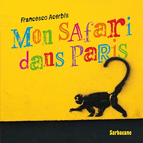 9782848655215: Mon safari dans Paris