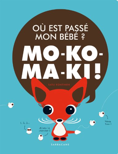 Beispielbild fr ou est pass mon bb? : Mo-ko-ma-ki zum Verkauf von Ammareal