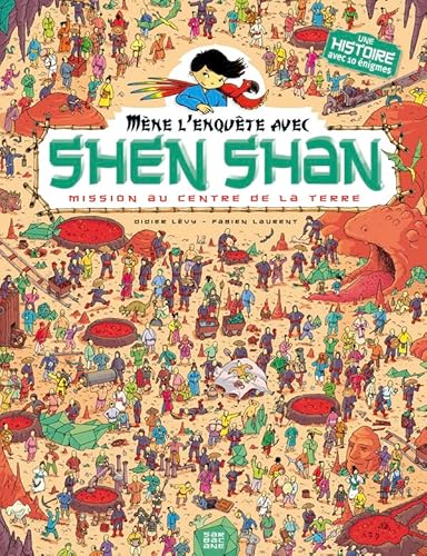 Beispielbild fr Mne l'enqute avec Shen Shan : Mission au centre de la Terre zum Verkauf von medimops