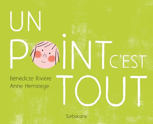 9782848656052: Un point c'est tout: LA PONCTUATION C EST VIVANT !