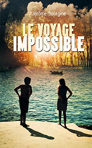 9782848656489: Le voyage impossible: Tibo et Lime, aventuriers de l'Astral