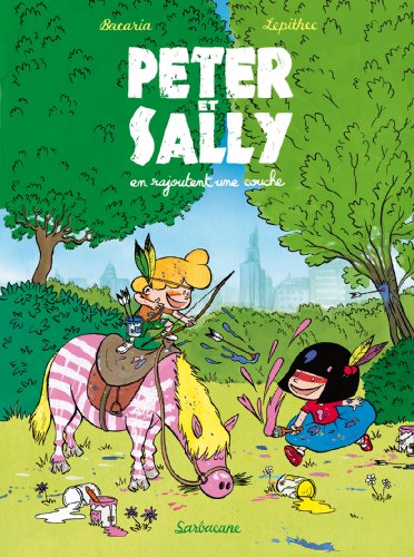 Beispielbild fr Peter et Sally en rajoutent une couche zum Verkauf von Ammareal