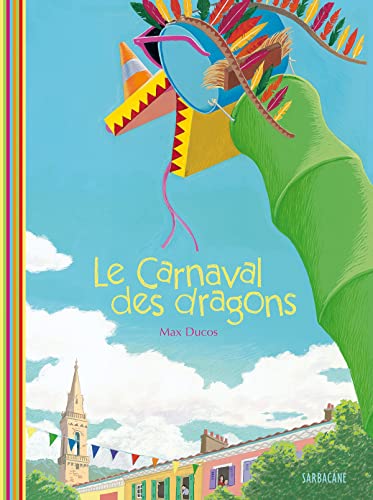 Beispielbild fr Le Carnaval Des Dragons zum Verkauf von RECYCLIVRE